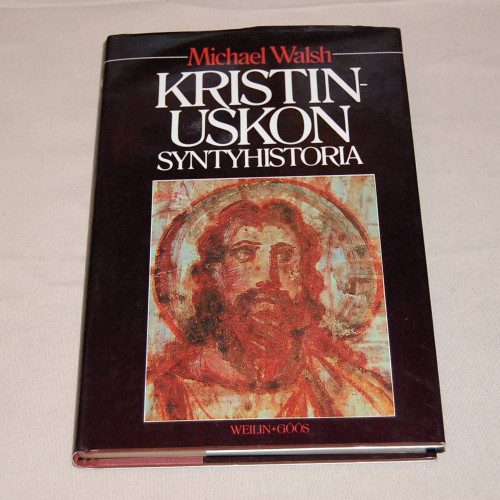 Michael Walsh Kristinuskon syntyhistoria